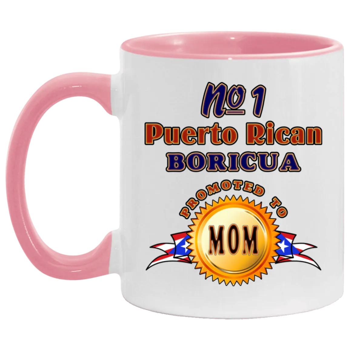 #1 Boricua Mom 11 oz. Accent Mug