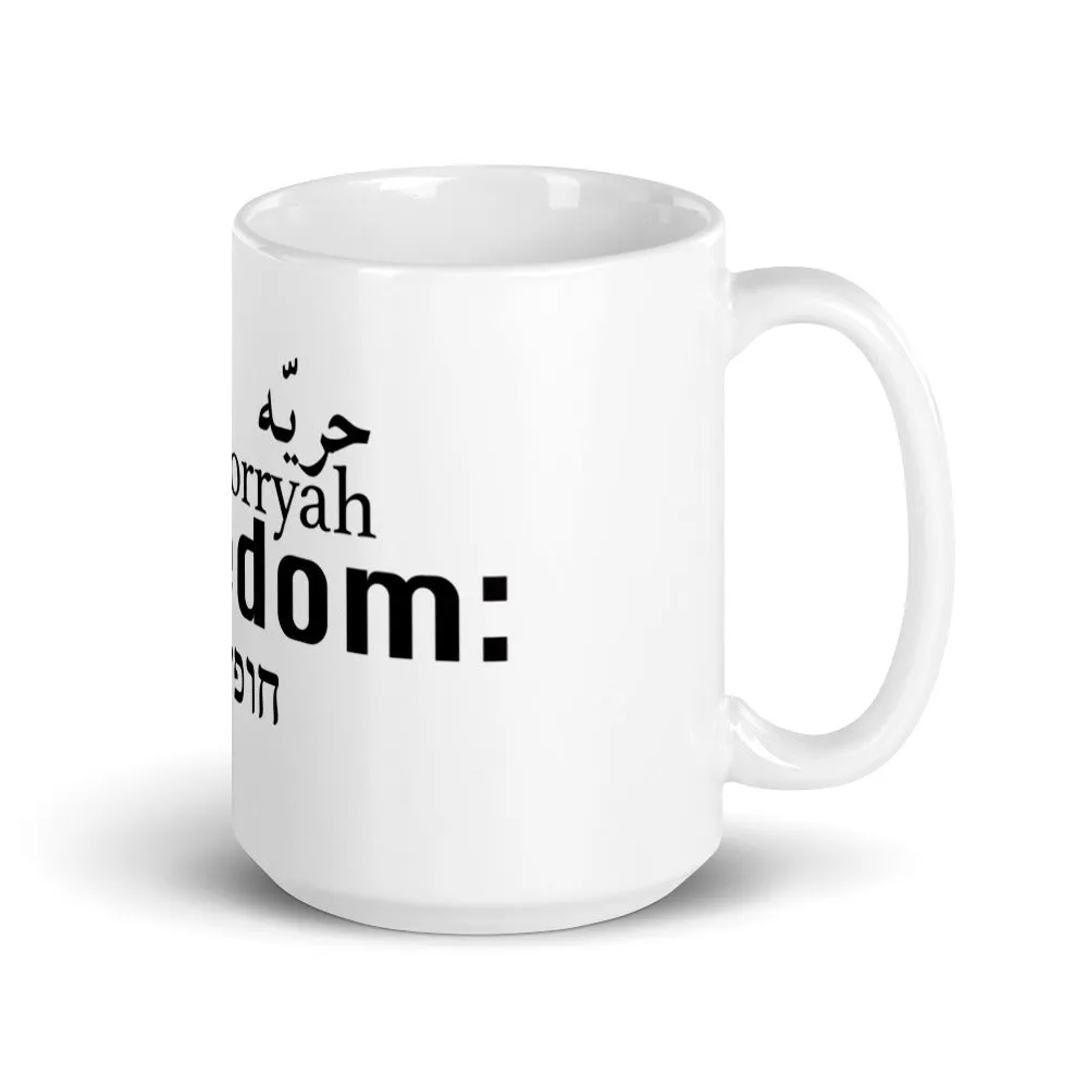 Freedom - The Mug